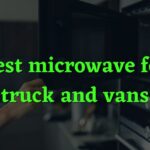 Best Microwave for trucks and vans