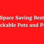 Space Saving Best Stackable Pots and Pans