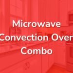 Microwave Convection Oven Combo