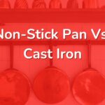 Non Stick Pan Vs. Cast Iron