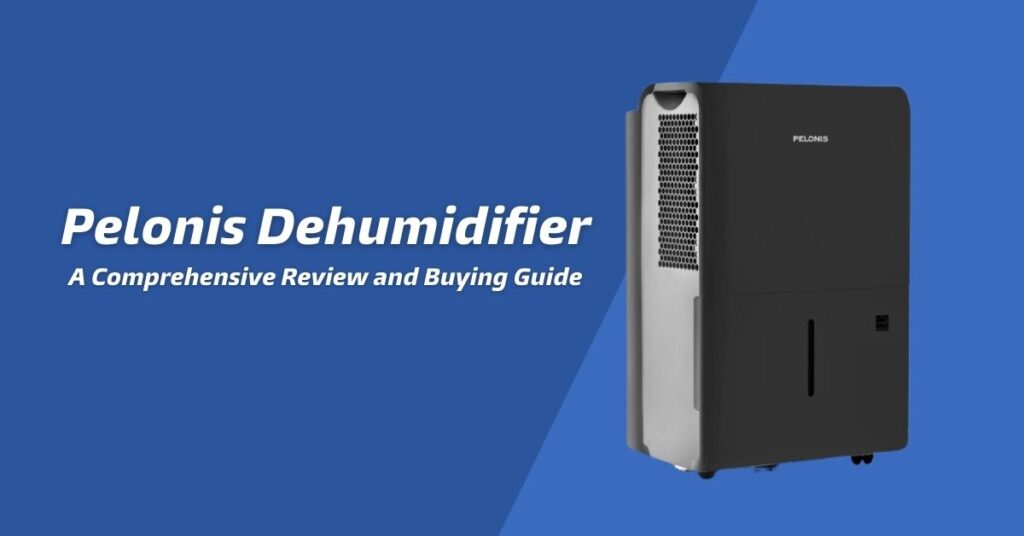 Pelonis Dehumidifier A Comprehensive Review And Buying Guide Valla Blog