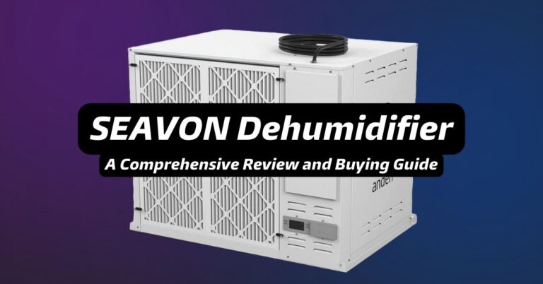 SEAVON Dehumidifier A Comprehensive Review and Buying Guide